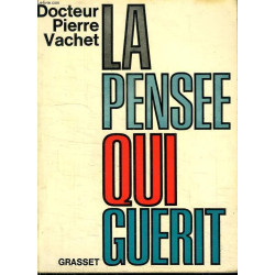 La pensée qui guérit