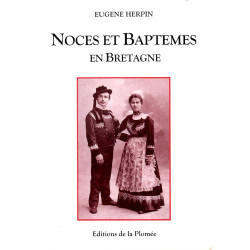 Noces et baptêmes en Bretagne