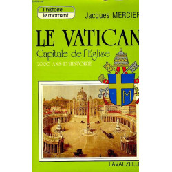 Le Vatican capitale de l'Église (L'Histoire le moment)