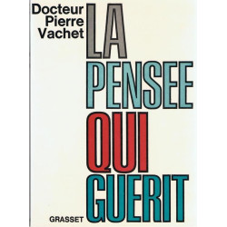 La pensée qui guerit