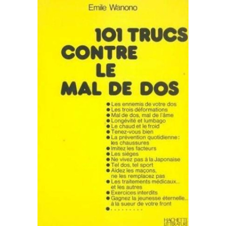 101 trucs contre le mal de dos