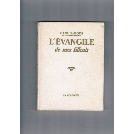 L'évangile de mes filleuls