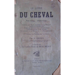 Le Livre du cheval pur-sang demi-sang cheval de trait de selle et...