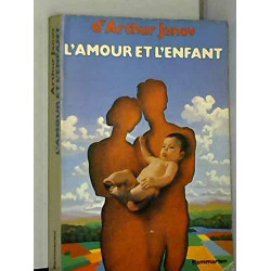 L'amour et l'enfant