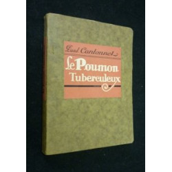 Le poumon tuberculeux