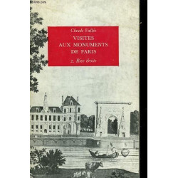 Visites aux monuments de paris - 2. rive Droite