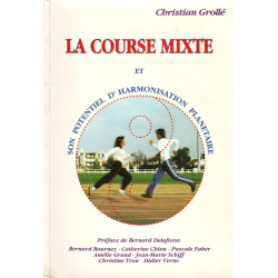 La Course Mixte et son potentiel d'harmonisation planétaire