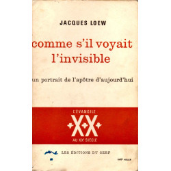 Comme s'il voyait l'invisible un portrait de l'apôtre d'aujourd hui
