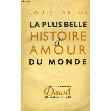 La plus belle histoire d'amour du monde