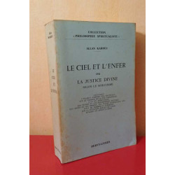 Le ciel et l'enfer ou la justice divine selon le spiritisme