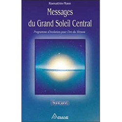 Messages du grand soleil central