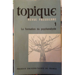 Topique revue freudienne 1 - La formation du psychanalyste