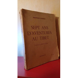 Sept ans d'aventures au Tibet