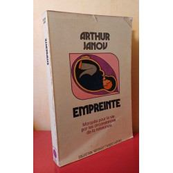 Empreinte. Marques Pour La Vie Par Les Circonstances De La Naissance
