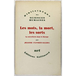 Les mots la mort les sorts: la sorcellerie dans le Bocage