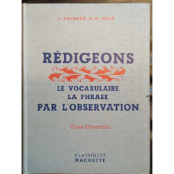 Rédigeon- Le vocabulaire la phrase par l'observation - Cours...