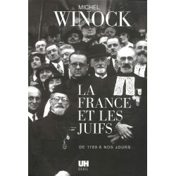La France et les Juifs : De 1789 à nos jours