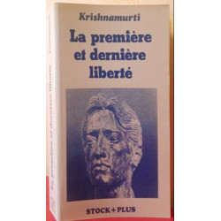 La première et la dernière liberté