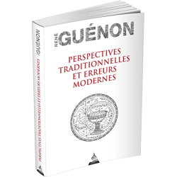 Perspectives traditionnelles et erreurs modernes
