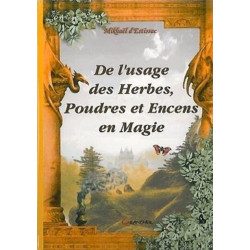 De l'usage des herbes poudres et encens en magie