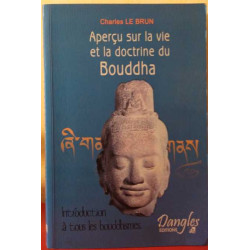Apercus sur la vie et doctrine de Bouddha