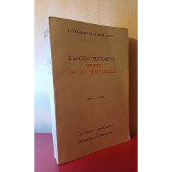 L'Ancien Testament source de vie spirituelle