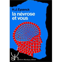 Le névrose et vous