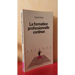 La Formation professionnelle continue
