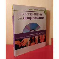 Les bons gestes de l'acupressure - Jean Louis Abrassart
