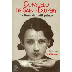 Consuelo de Saint-Exupéry : la rose du Petit Prince