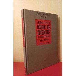 Grande et petite histoire des cuisiniers de l'Antiquité à nos jours