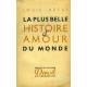 La plus belle histoire d'amour du monde