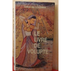 Le livre de volupté : Pour que le vieillard recouvre sa jeunesse