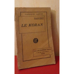 Le Koran traduit de l'arabe accompagné de notes précédé d'un...