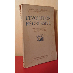 L'évolution régressive