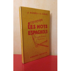Les mots espagnols: Nomenclature francesa