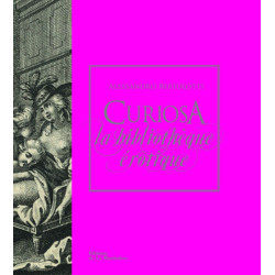 Curiosa : La bibliothèque érotique