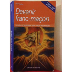 Devenir Franc-Maçon