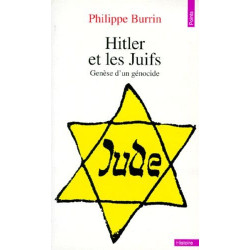 HITLER ET LES JUIFS. Genèse d'un génocide