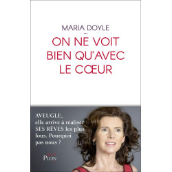 On ne voit bien qu'avec le coeur