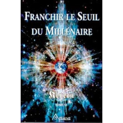 Kryeon. Tome 6 Franchir Le Seuil Du Millénaire