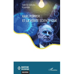 Karl Popper et la vérité scientifique (Ouverture Philosophique)