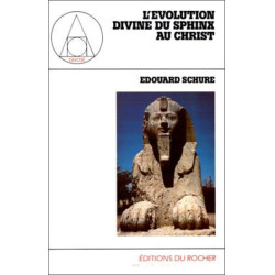 L'Evolution divine du Sphinx au Christ