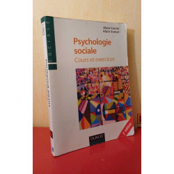 Psychologie sociale - 2ème édition: Cours et exercices