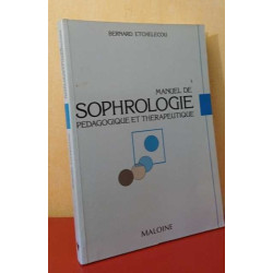 Manuel de sophrologie pédagogique et thérapeutique