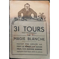 31 Tours de Magie Blanche