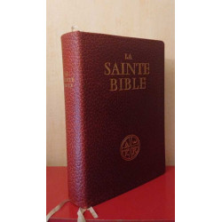 La Sainte Bible Traduite en français sous la direction de l'Ecole...