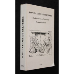 Populations et cultures - Etudes réunies en l'honneur de François...