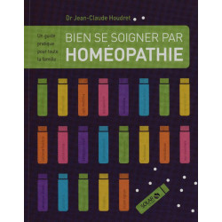 Bien se soigner par homéopathie