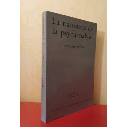 La naissance de la psychanalyse